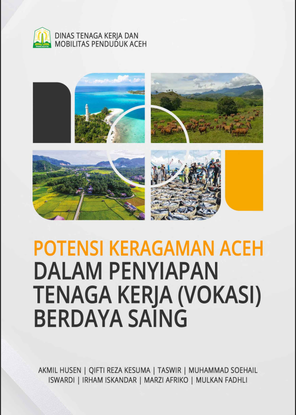 POTENSI KERAGAMRAN ACEH DALAM PENYIAPAN TENAGA KERJA (VOKASI) BERDAYA SAING